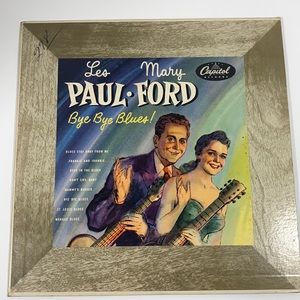 Vintage Vinyl! Les Paul & Mary Ford “Bye Bye Blues” album